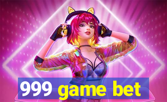 999 game bet